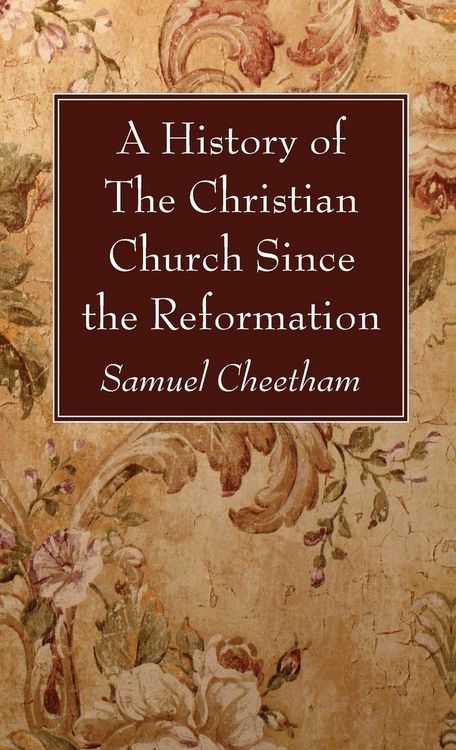 Produktbild: A History of the Christian Church Since the Reformation