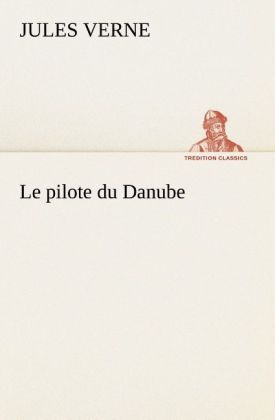 Produktbild: Le pilote du Danube