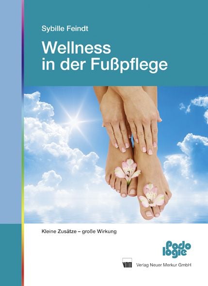 Produktbild: Wellness in der Fu&szlig;pflege