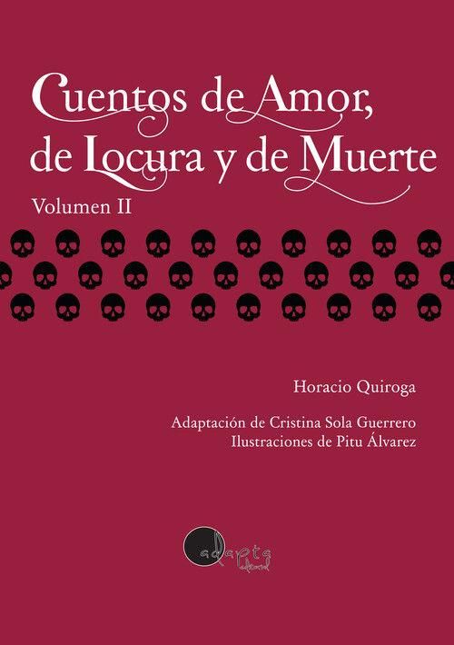 Produktbild: Cuentos de Amor, de Locura y de Muerte. Vol. 2