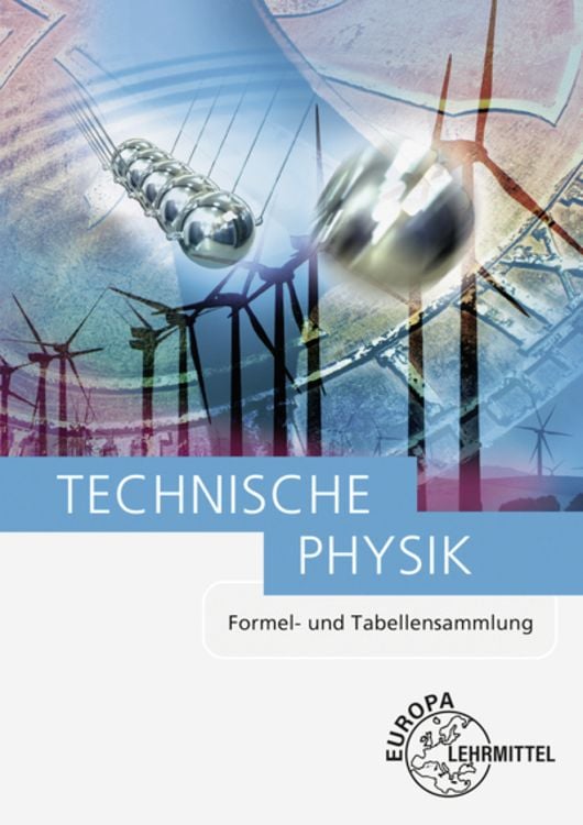 Produktbild: Technische Physik Formel- und Tabellensammlung