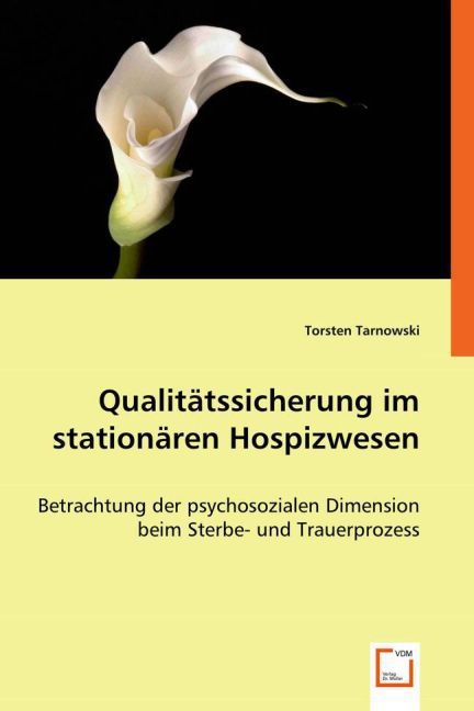 Produktbild: Tarnowski, T: Qualit&auml;tssicherung im station&auml;ren Hospizwesen