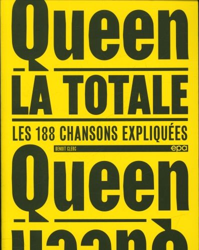 Produktbild: Queen : la totale : les 188 chansons expliqu&eacute;es
