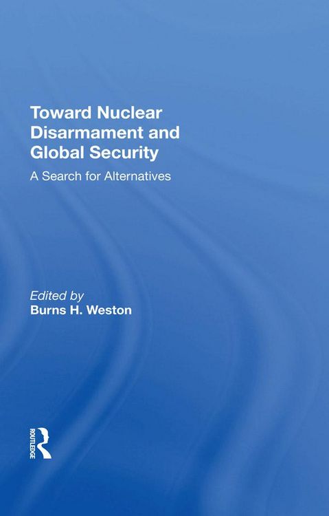 Produktbild: Toward Nuclear Disarmament And Global Security