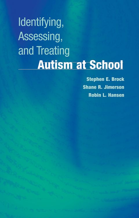 Produktbild: Identifying, Assessing, and Treating Autism at School