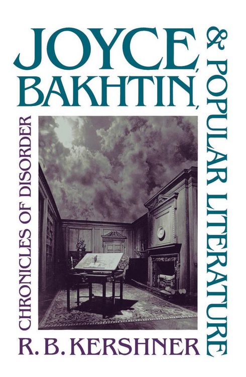 Produktbild: Joyce, Bakhtin, and Popular Literature
