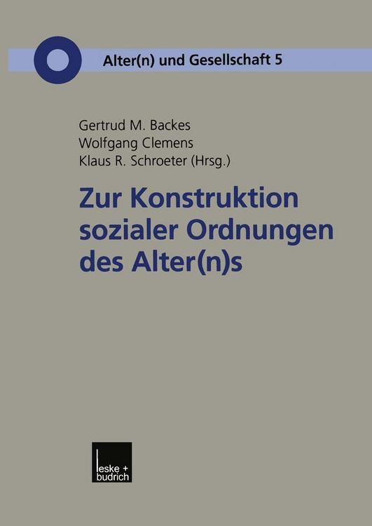 Produktbild: Zur Konstruktion sozialer Ordnungen des Alter(n)s