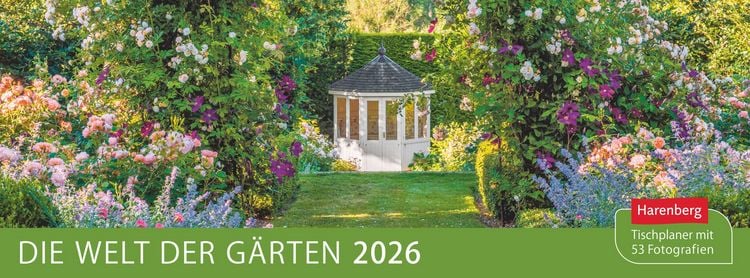 Produktbild: Die Welt der Gärten Premium-Tischplaner 2026 - Wochenkalender mit 53 Fotografien