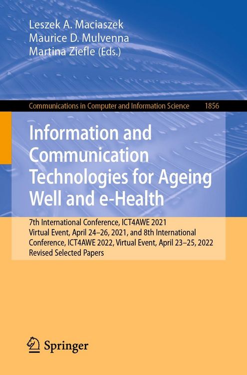 Produktbild: Information and Communication Technologies for Ageing Well and e-Health