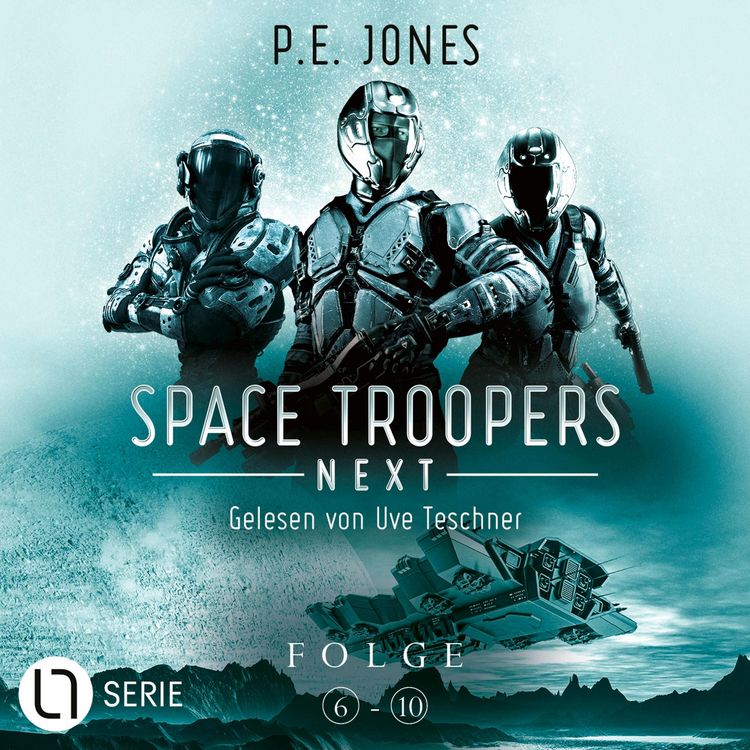 Produktbild: Space Troopers Next - Sammelband: Folgen 6-10