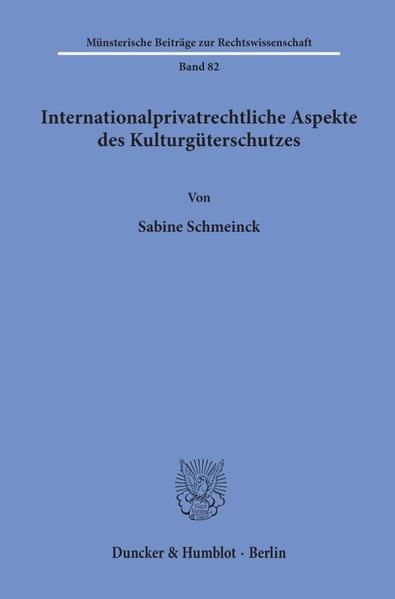 Produktbild: Internationalprivatrechtliche Aspekte des Kulturg&uuml;terschutzes.
