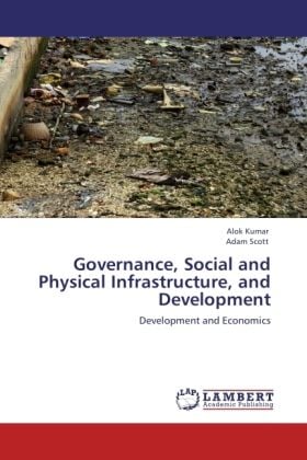Produktbild: Kumar, A: Governance, Social and Physical Infrastructure, an