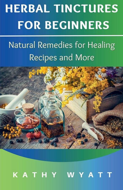 Produktbild: Herbal Tinctures for Beginners