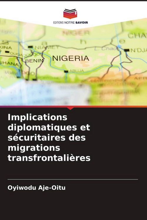 Produktbild: Implications diplomatiques et s&eacute;curitaires des migrations transfrontali&egrave;res