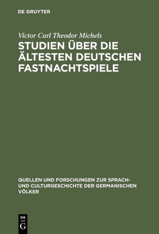 Produktbild: Studien &uuml;ber die &auml;ltesten deutschen Fastnachtspiele