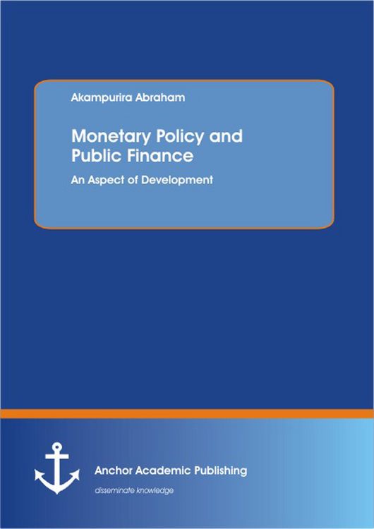 Produktbild: Monetary Policy and Public Finance: An Aspect of Development