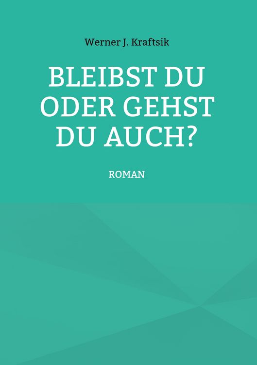 Produktbild: Bleibst Du oder gehst Du auch?