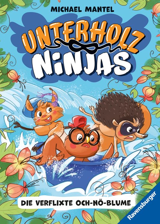 Produktbild: Unterholz-Ninjas, Band 3 - Die verflixte Och-n&ouml;-Blume