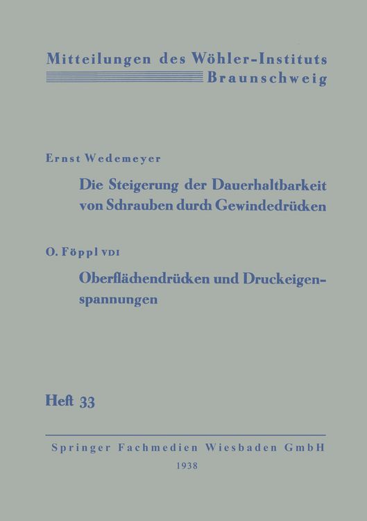 Produktbild: Die Steigerung der Dauerhaltbarkeit von Schrauben durch Gewindedr&uuml;cken