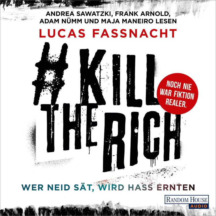 Produktbild: #KillTheRich - Wer Neid s&auml;t, wird Hass ernten