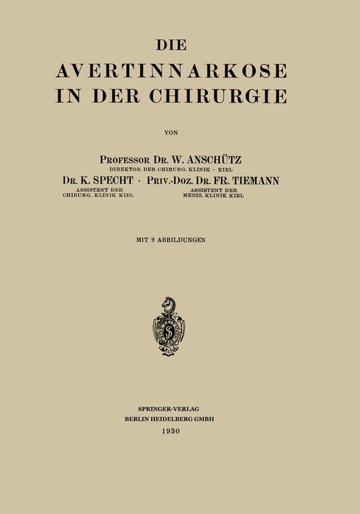 Produktbild: Die Avertinnarkose in der Chirurgie