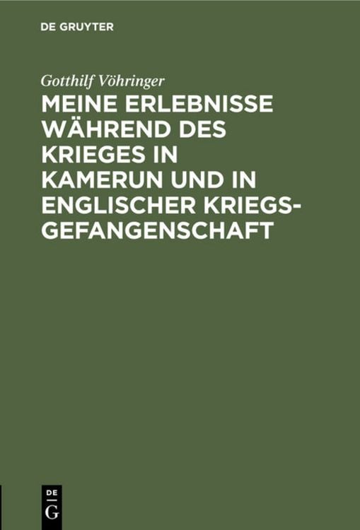 Produktbild: Meine Erlebnisse w&auml;hrend des Krieges in Kamerun und in englischer Kriegsgefangenschaft
