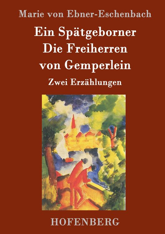Produktbild: Ein Sp&auml;tgeborner / Die Freiherren von Gemperlein