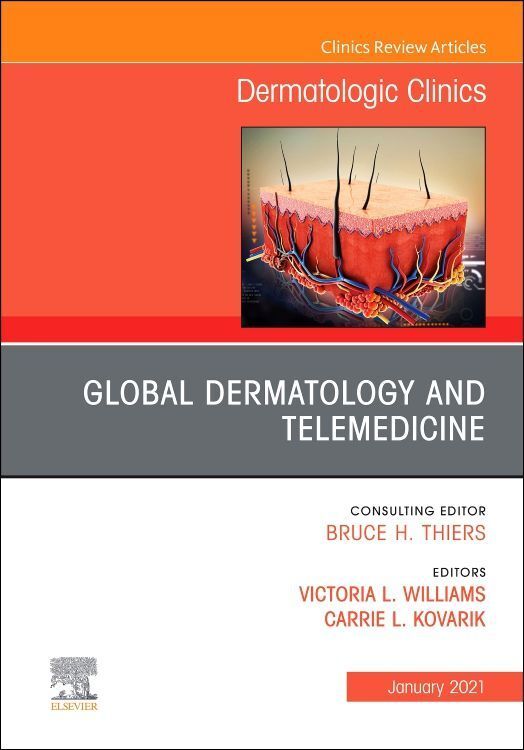 Produktbild: Global Dermatology and Telemedicine, an Issue of Dermatologic Clinics