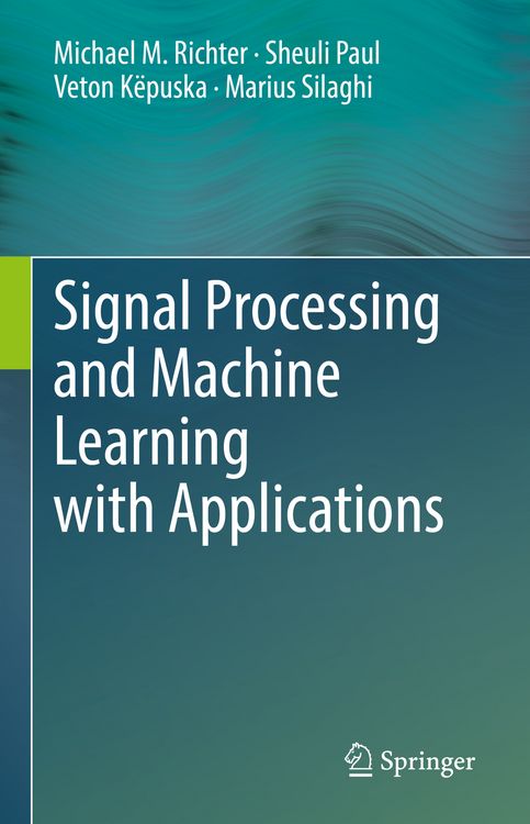 Produktbild: Signal Processing and Machine Learning with Applications