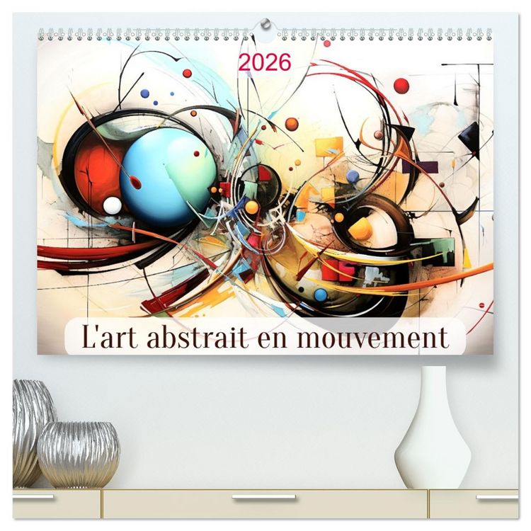 Produktbild: L'art abstrait en mouvement (Calendrier mural 2026 DIN A2 vertical) calendrier de bureau