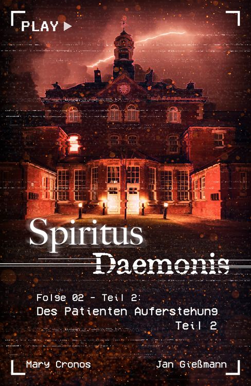 Produktbild: Spiritus Daemonis - Folge 2: Des Patienten Auferstehung (Teil 2)