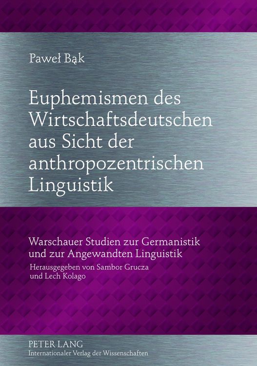 Produktbild: Euphemismen des Wirtschaftsdeutschen aus Sicht der anthropozentrischen Linguistik