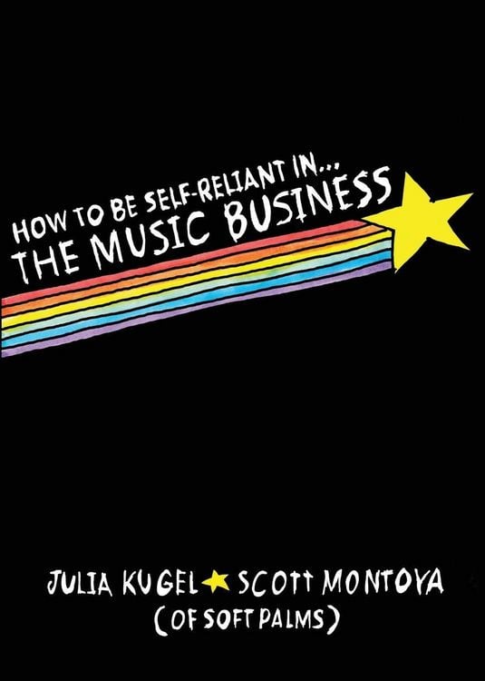 Produktbild: How To Be Self-Reliant In The Music Business