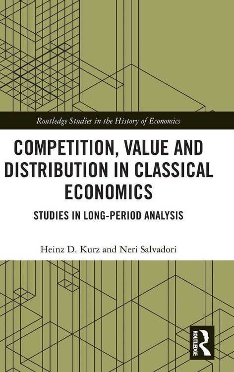Produktbild: Competition, Value and Distribution in Classical Economics
