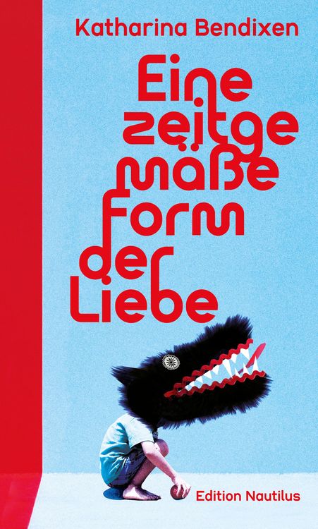 Produktbild: Eine zeitgem&auml;&szlig;e Form der Liebe