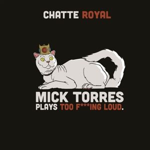 Produktbild: Mick Torres Plays Too F***Ing Loud