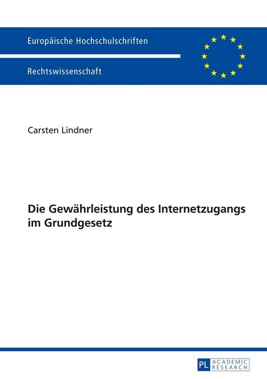 Produktbild: Die Gew&auml;hrleistung des Internetzugangs im Grundgesetz