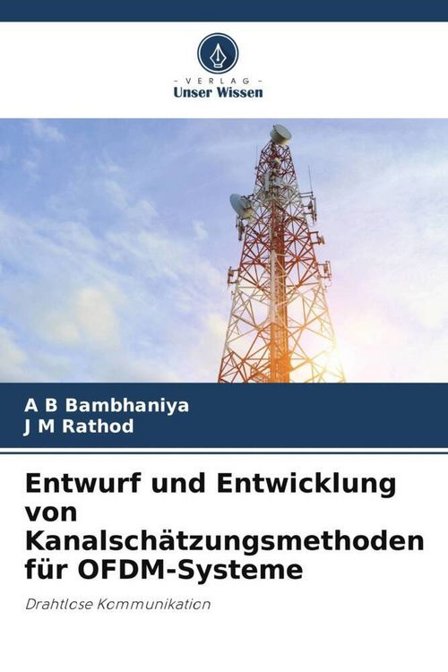 Produktbild: Entwurf und Entwicklung von Kanalsch&auml;tzungsmethoden f&uuml;r OFDM-Systeme