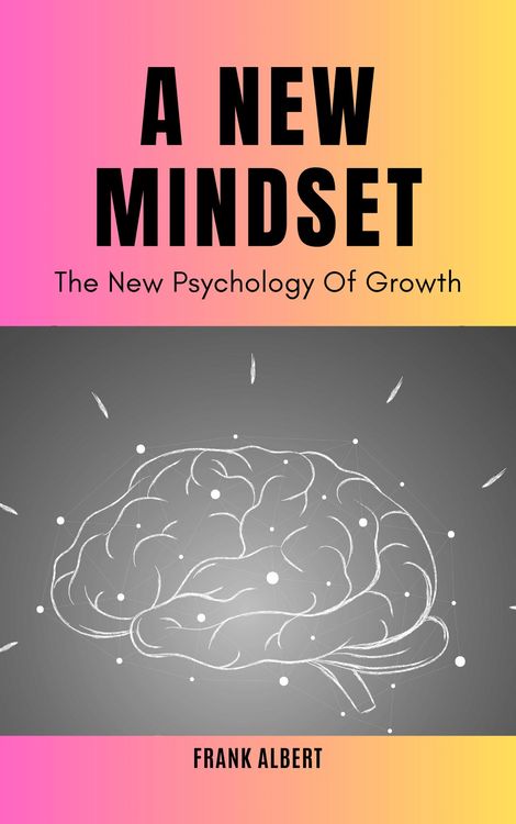 Produktbild: A New Mindset: The New Psychology Of Growth
