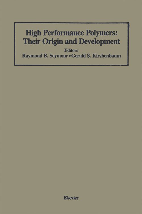 Produktbild: High Performance Polymers: Their Origin and Development