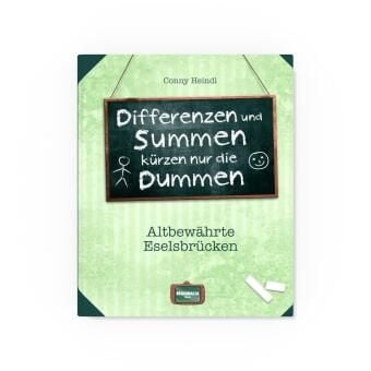 Produktbild: Heindl, C: Differenzen und Summen k&uuml;rzen nur die Dummen