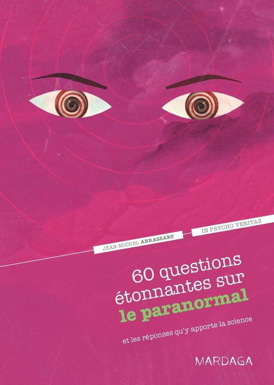 Produktbild: 60 questions &eacute;tonnantes sur le paranormal et les r&eacute;ponses qu'y apporte la science