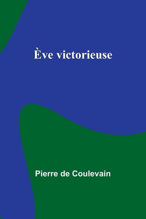Produktbild: &Egrave;ve victorieuse