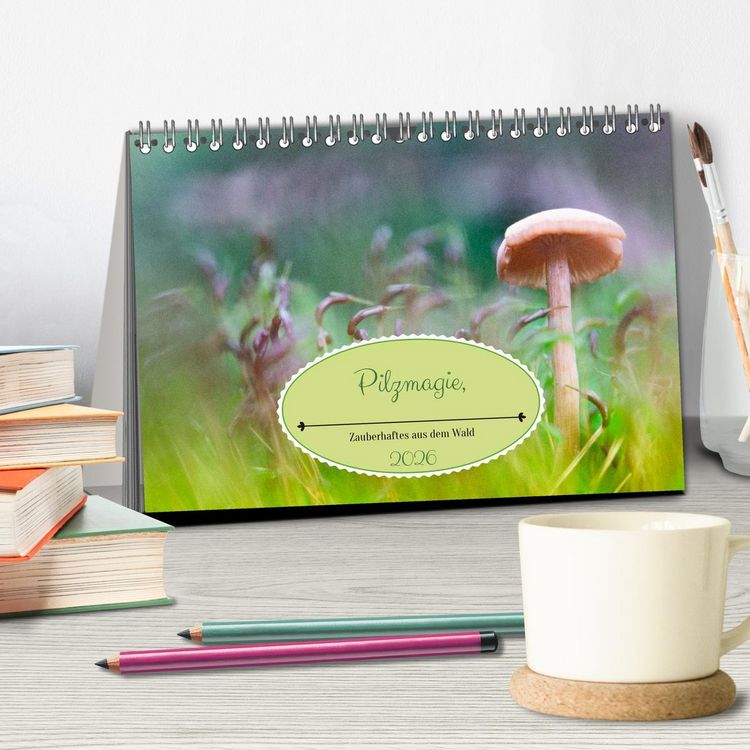 Produktbild: Pilzmagie (Tischkalender 2026 DIN A5 quer), CALVENDO Monatskalender