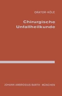 Produktbild: Chirurgische Unfallheilkunde