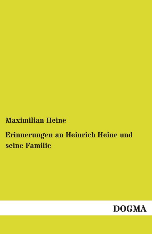 Produktbild: Heine, M: Erinnerungen an Heinrich Heine und seine Familie