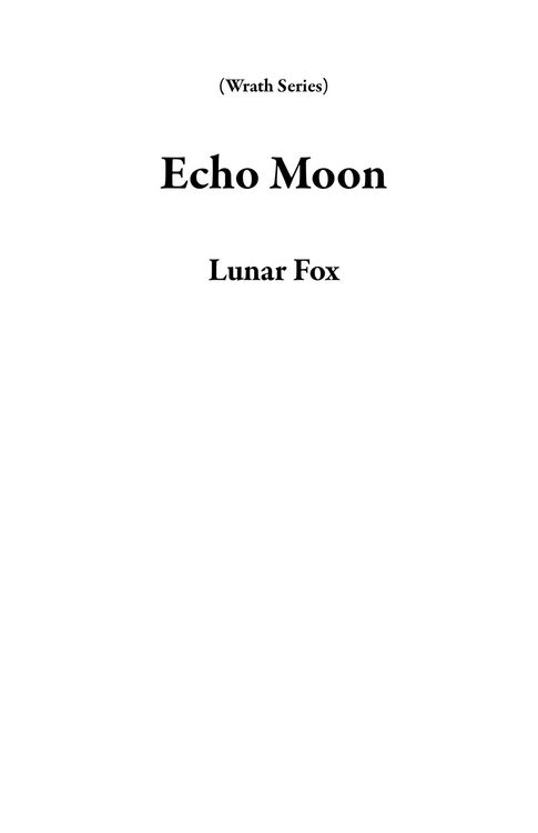 Produktbild: Echo Moon (Wrath Series)
