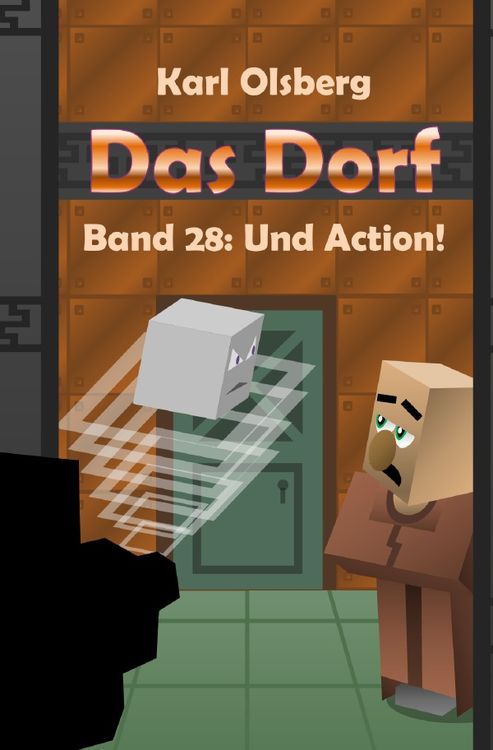 Bild vom Artikel Das Dorf / Das Dorf Band 28: Und Action vom Autor Karl Olsberg