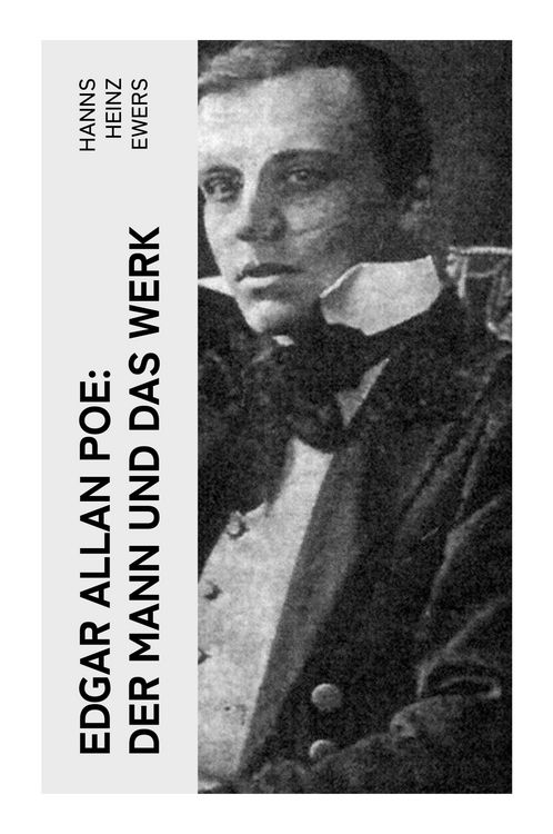 Produktbild: Edgar Allan Poe: Der Mann und das Werk
