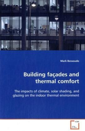 Produktbild: Bessoudo, M: Building fa&ccedil;ades and thermal comfort